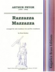 Razzazza Mazzazza（アーサー・プライアー）  (トロンボーン八重奏）