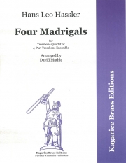 4つのマドリガル  (トロンボーン四重奏）【Four Hassler Madrigals】