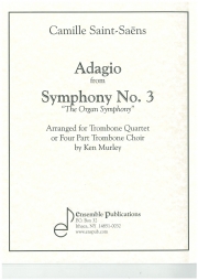 アダージョ「交響曲・No.3」より（カミーユ・サン＝サーンス） (トロンボーン四重奏）【Adagio from Symphony No 3】