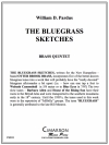ブルーグラス・スケッチ (金管五重奏)【Bluegrass Sketches, The】