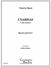 チャルダッシュ(テューバフィーチャー) (金管五重奏)【Csardas】