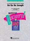 Go Go Go Joseph【Go Go Go Joseph (from Joseph and the Amazing Technicolor D】