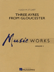 スリー・エアーズ・フロム・グロスター（ヒュー・ステュアート）【Three Ayres from Gloucester】