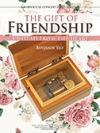 友情のギフト（ベンジャミン・ヨー）【The Gift Of Friendship】