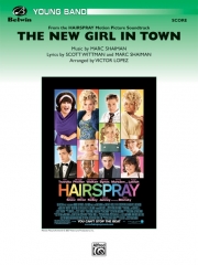 ニュー・ガール・イン・タウン（映画「ヘアスプレー」より）【The New Girl in Town 】