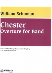 チェスター序曲（ウィリアム・シューマン）【Chester Overture for Band】