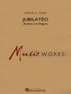 ジュビラテオ（ファンファーレとアレグロ）（サミュエル・R. ヘイゾ）【Jubilatéo (Fanfare and Allegro)】