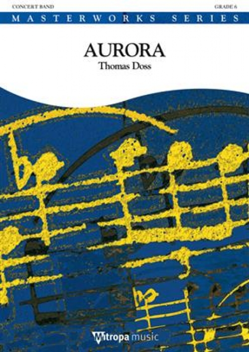 高級ブランド オーロラ（トーマス・ドス）【Aurora】 - トーマス・ドス 吹奏楽曲