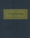 翼とともに（ジュリー・ジルー）【To Walk With Wings】