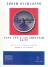 アンデルセン組曲（スーレン・ヒルドガード）【Hans Christian Andersen Suite】