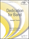 バンドのためのデディケーション（ジョゼフ・トゥリン）【Dedication for Band】