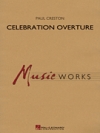 祝典序曲・Op.61 (ポール・クレストン)【Celebration Overture, Op. 61 (Revised Edition)】