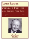 ドイツ民謡の主題によるコラール・プレリュード（ジェイムズ・バーンズ）【Chorale Prelude on A German Folk Tune】