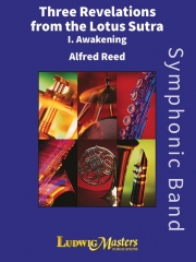 法華経からの三つの啓示：第1楽章（アルフレッド・リード）【Three Revelations from the Lotus Sutra: No. 1: Awakening】