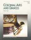 開拓時代の歌と舞曲（ロバート・ジェイガー）【Colonial Airs And Dances】