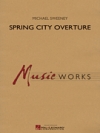 スプリング・シティ序曲（マイケル・スウィーニー）【Spring City Overture】