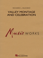 バレー・モンタージュとセレブレーション（リチャード・L・ソーシード）【Valley Montage and Celebration】