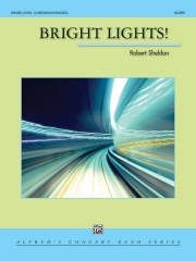 ブライト・ライツ！（ロバート・シェルドン）【Bright Lights!】