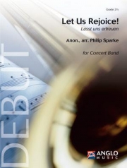 レット・アス・リジョイス! （スパーク編曲）【Let Us Rejoice! (Lasst uns erfreuen)】