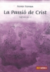 交響曲第2番「キリストの受難」（フェレル・フェラン）【La Passio' De Crist】
