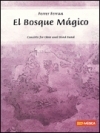 協奏曲「魔法の森」（フェレル・フェラン）（オーボエ・フィーチャー）【El Bosque Magico】