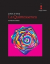 クインテセンザ（ヨハン・デ・メイ）【La Quintessenza】