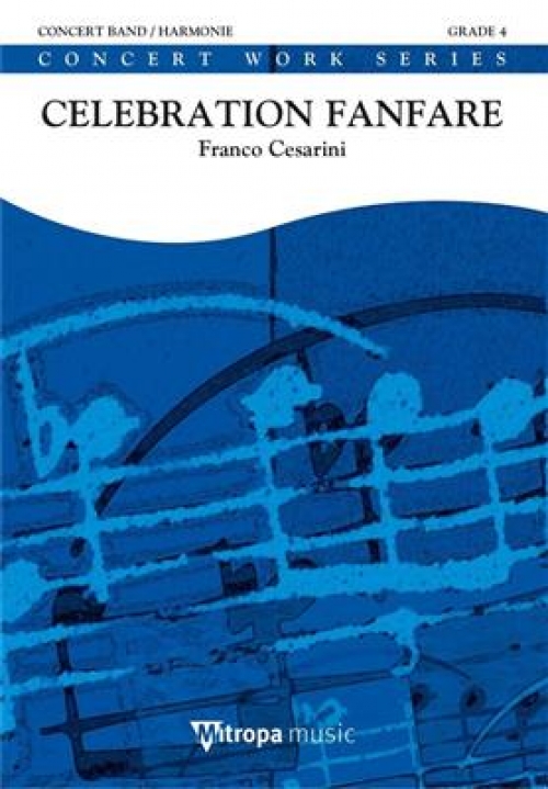セレブレーション・ファンファーレ（フランコ・チェザリーニ）【Celebration Fanfare】 フランコ・チェザリーニ