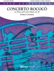ロココ協奏曲（フランコ・チェザリーニ）（フルート・フィーチャー）【Concerto Rococò for Flute and Concert Band, op. 40】