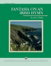 アイルランド賛歌による幻想曲（ジョン・オライリー）【Fantasia on an Irish Hymn】