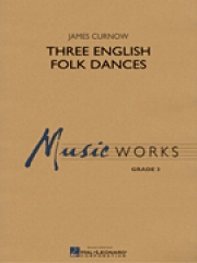 3つのイギリス民謡舞曲（ジェームズ・カーナウ）【Three English Folk Dances】