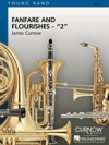 ファンファーレとフラリッシュ・2（ジェームズ・カーナウ）【Fanfare and Flourishes 2】