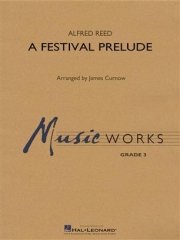 音楽祭のプレリュード（アルフレッド・リード／カーナウ編曲）【A Festival Prelude】