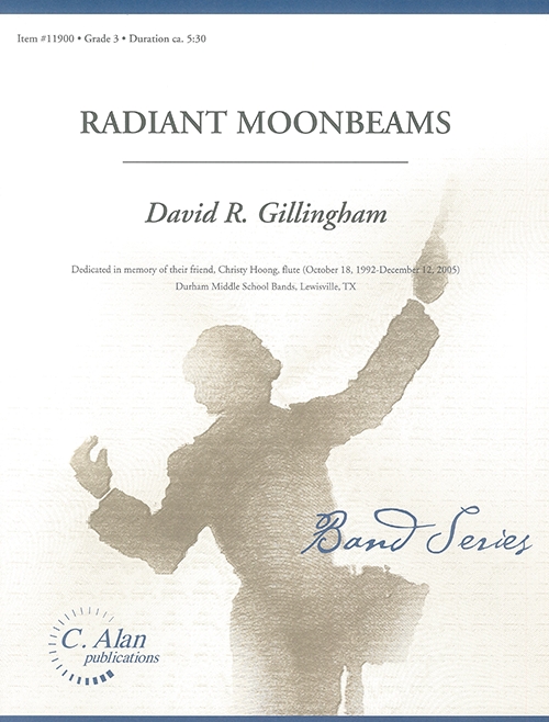 ラディアント・ムーンビームズ（明るい月明かり）（デイヴィッド・R・ギリングハム）（スコアのみ）【Radiant Moonbeams】