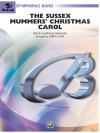 サセックスの仮装行列によるクリスマス・キャロル（パーシー・グレインジャー / ラリー・クラーク編曲）【The Sussex Mummers' Christmas Carol】