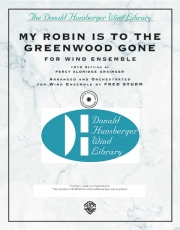 わたしのロビンは緑の森へ（パーシー・グレインジャー）【My Robin Is to the Greenwood Gone】
