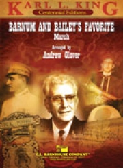 バーナムとベイリーのお気に入り（グローバー編曲）【Barnum and Bailey's Favorite March】