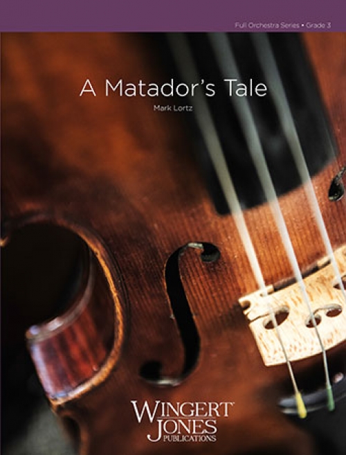 マタドールの物語 (マーク・ロルツ)（スコアのみ）【A Matador's Tale】