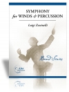 管楽器と打楽器の為の交響曲（ルイジ・ザニネーリ）【Symphony for Winds & Percussion】