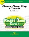 クラマー, クラン, クラップ&クラッター（デイヴィッド・シェーファー）【Clamor, Clang, Clap & Clatter】
