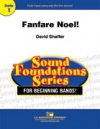 ファンファーレ・ノエル！（デイヴィッド・シェーファー）【Fanfare Noel!】
