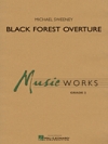 ブラック・フォレスト序曲（マイケル・スウィーニー）【Black Forest Overture】