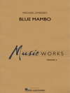 ブルー・マンボ（マイケル・スウィーニー）【Blue Mambo】