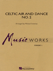 ケルト地方のアリアとダンス・No.2【Celtic Air and Dance No. 2】