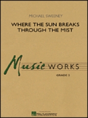 霧の中に差す陽光（マイケル・スウィーニー）【Where the Sun Breaks Through the Mist】