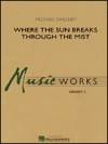 霧の中に差す陽光（マイケル・スウィーニー）【Where the Sun Breaks Through the Mist】