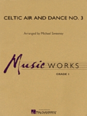 ケルト地方のアリアとダンス・No.3【Celtic Air and Dance No. 3】