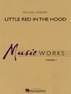 リトル・レッド・イン・ザ・フード（マイケル・スウィーニー）【Little Red in the Hood】