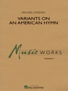 アメリカ聖歌による変奏曲（マイケル・スウィーニー）【Variants on an American Hymn】