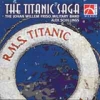 タイタニック伝説（ピート・スウェルツ）【The Titanic Saga】