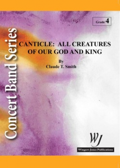 カンティクル（クロード・T・スミス）（スコアのみ）【Canticle: All Creatures of Our God and King】
